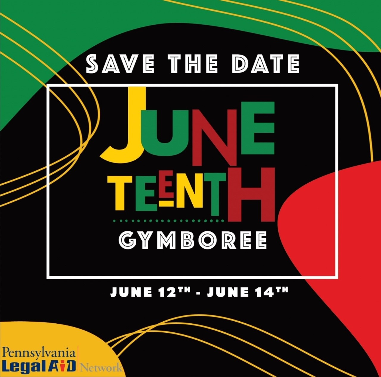 Save The Date - Juneteenth Gymboree, June 12-14