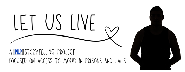 LET US LIVE - A PILP Storytelling Project